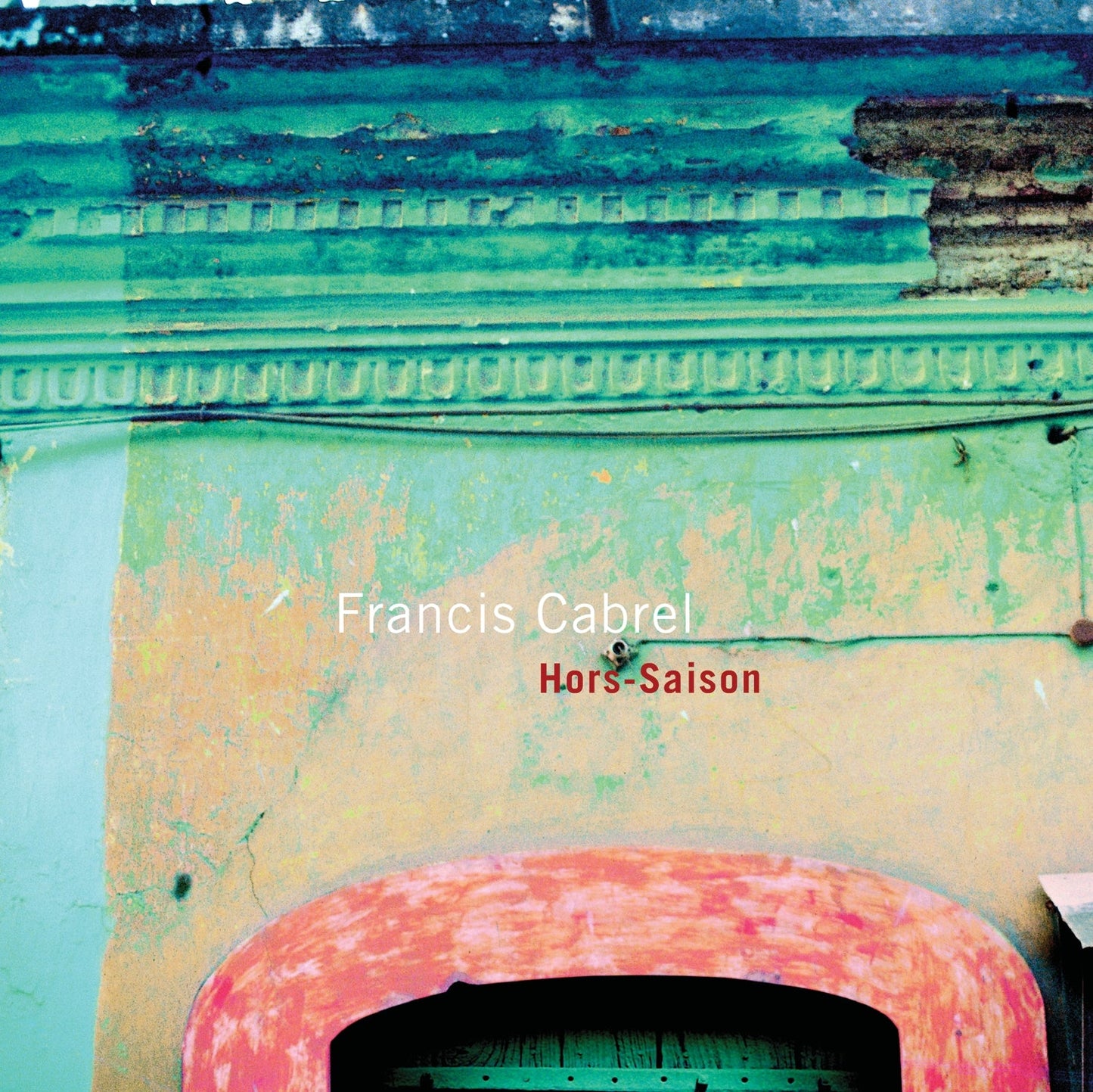 FRANCIS CABREL - Hors saison | LP