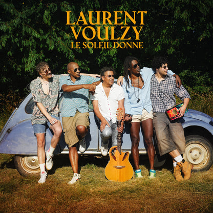LAURENT VOULZY - Le soleil donne (édition limitée) | 45T
