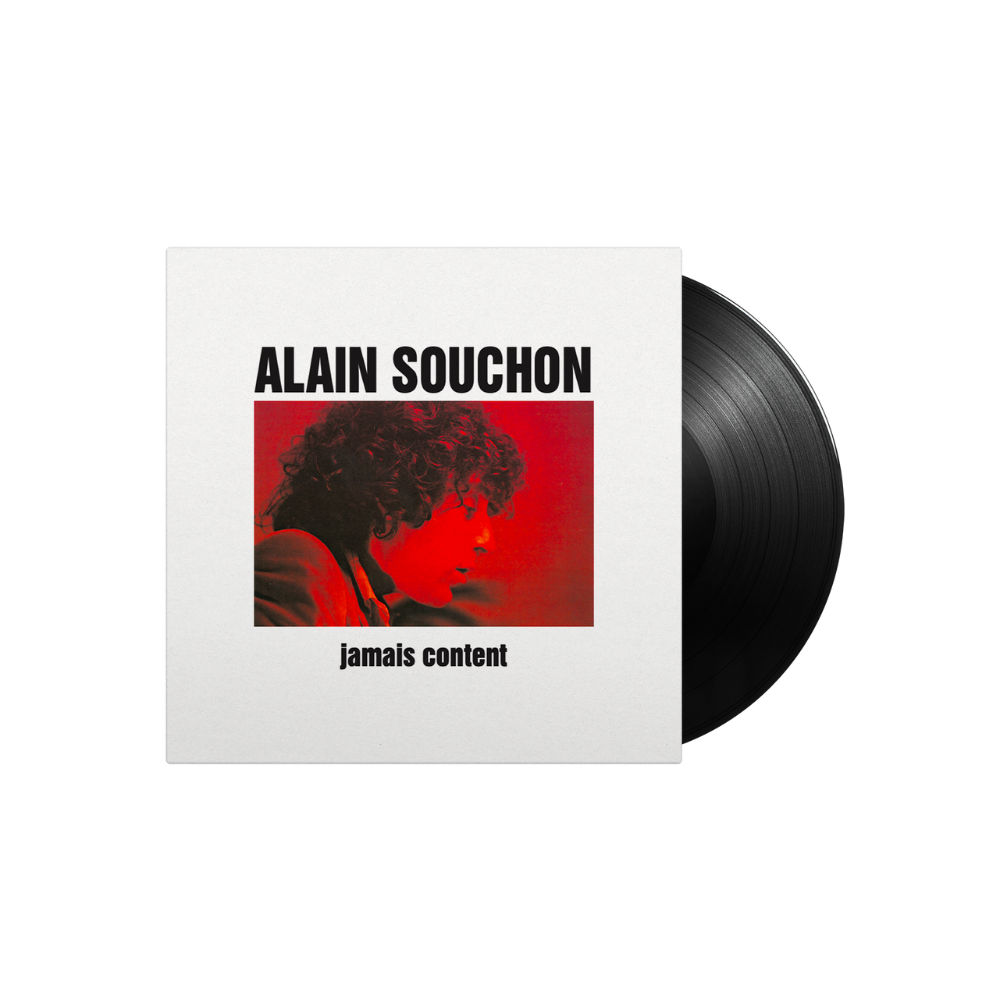 ALAIN SOUCHON - Jamais content | LP