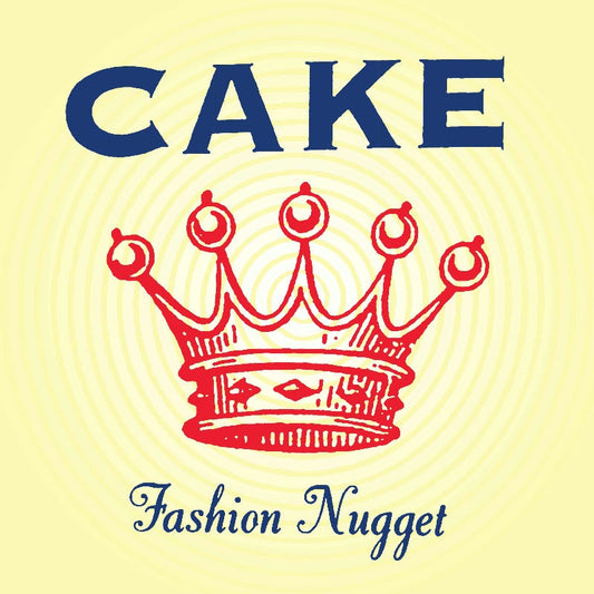 CAKE - Fashion Nugget | LP