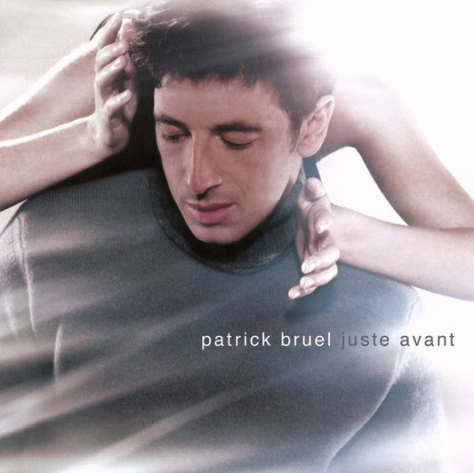 PATRICK BRUEL - Juste avant | 2LP
