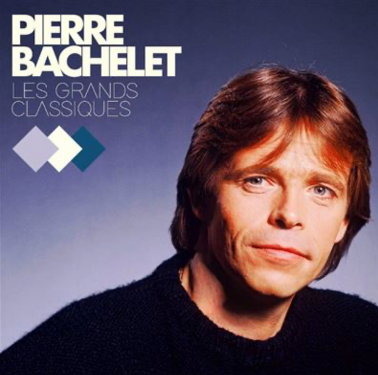 PIERRE BACHELET - Les grands classiques | LP