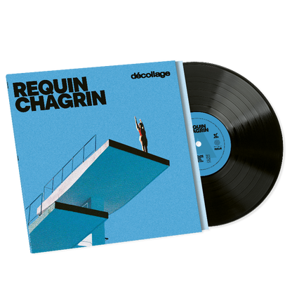 REQUIN CHAGRIN - Décollage | LP