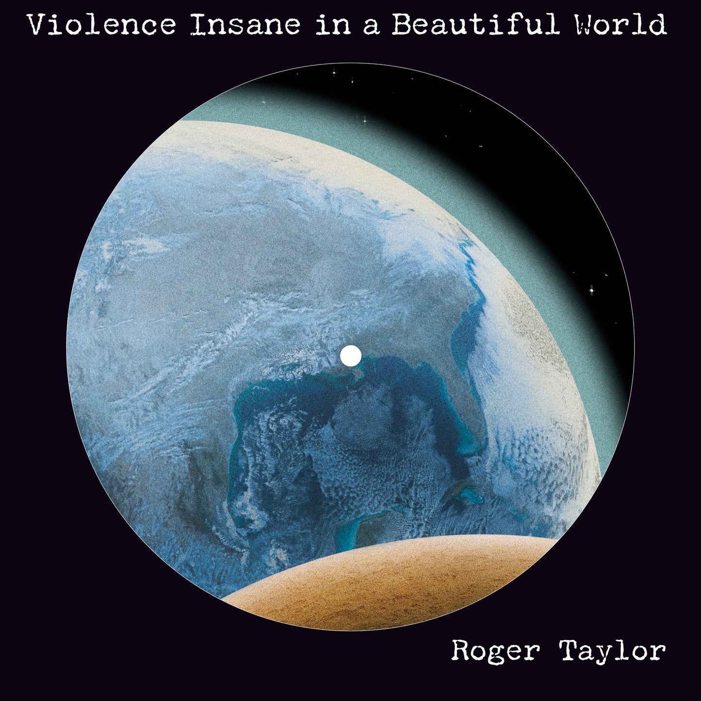 ROGER TAYLOR - Violence Insane In A Beautiful World | LP Picture