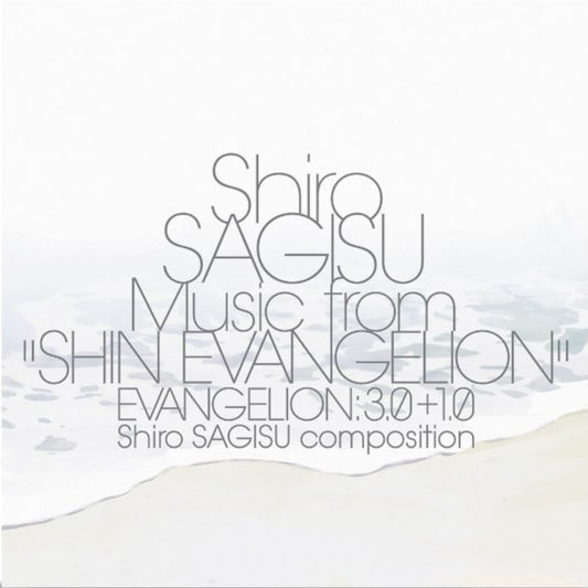 SHIRO SAGISU - Shiro SAGISU Music from "SHIN EVANGELION" EVANGELION: 3.0+1.0. | 3LP