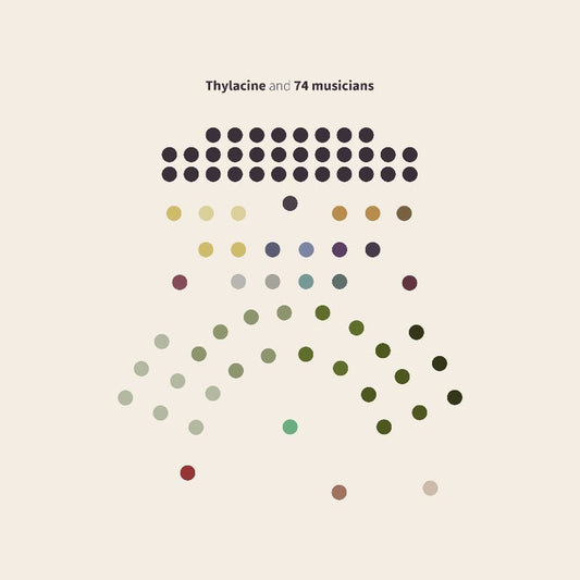 THYLACINE - and 74 musicians | 2LP